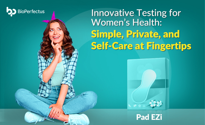 Revolutionary Self-Test Kit from Bioperfectus: Empowering Women's Health